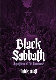 Black Sabbath Symptom of the Universe (Mick Wall)