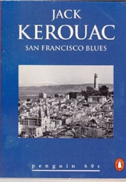 San Francisco Blues (Jack Kerouac)