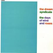 The Days of Wine and Roses