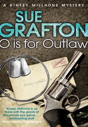 O Is for Outlaw (Sue Grafton)