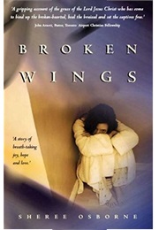 Broken Wings (Sheree Osborne)