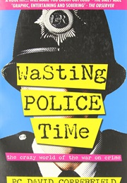 Wasting Police Time (David Copperfield)