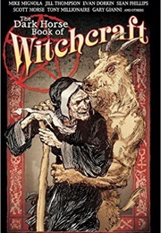 The Darkhorse Book of Witchcraft (Scott Allie)