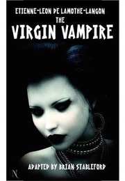 The Virgin Vampire (Etienne-Lèon De Lamothe-Langon)