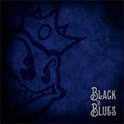 Black Stone Cherry - Black to Blues