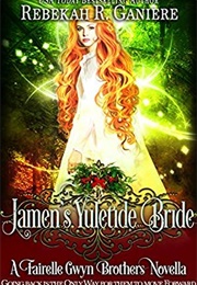 Jamen's Yuletide Bride (Rebekah R. Ganiere)