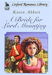 A Bride for Lord Mountjoy (Karen Abbott)