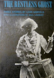 The Restless Ghost (Leon Garfield)