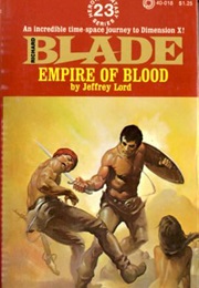 Empire of Blood (Richard Blade #23) (Jeffrey Lord)
