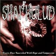 Shai Hulud - Hearts Once Nourished With Hope and Compassion