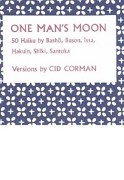 One Man's Moon (Cid Corman)