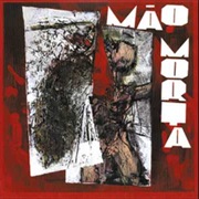 Mão Morta - Mão Morta
