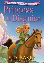 Princess in Disguise (E.D. Baker)