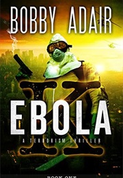 Ebola K (Bobby Adair)