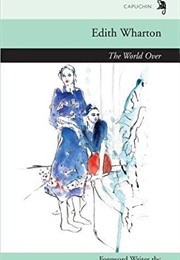 The World Over (Edith Wharton)