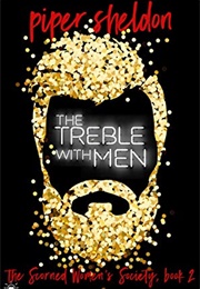 The Treble With Men (Penny Reid & Piper Sheldon)