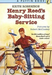 Henry Reed&#39;s Babysitting Service (Keith Robertson)