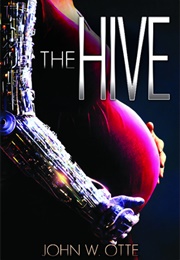 The Hive (John W. Otte)