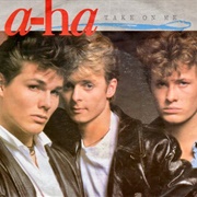 A-Ha - Take on Me