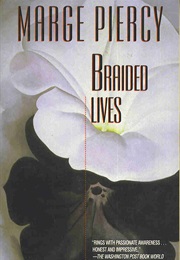 Braided Lives (Marge Percy)