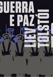 Guerra E Paz (Leon Tosltói)