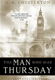 The Man Who Was Thursday (G.K. Chesterton)