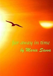 Far Away in Time (Maria Savva)