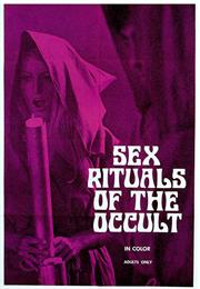 Sex Rituals of the Occult – Robert Caramico (1970)