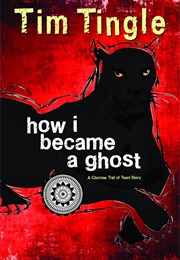 How I Became a Ghost (Tim Tingle)