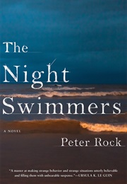 The Night Swimmers (Peter Rock)
