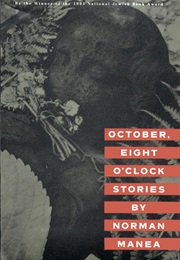 October, Eight O'Clock (Norman Manea)