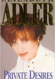 Private Desires (Elizabeth Adler)