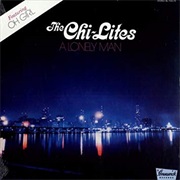 The Chi-Lites a Lonely Man (1972)
