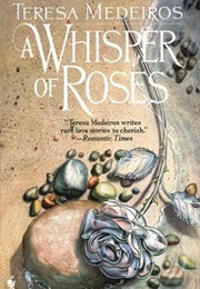 A Whisper of Roses (Theresa Medeiros)