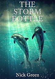 The Storm Bottle (Nick Green)