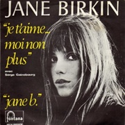 Je T&#39;aime Moi Non Plus - Serge Gainsbourg &amp; Jane Birkin