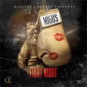 Fight Night - Migos