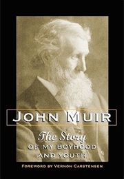 The Story of My Boyhood and Youth (John Muir)