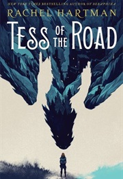 Tess of the Road (Rachel Hartman)