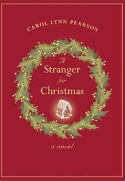 A Stranger for Christmas (Carol Lynn Pearson)