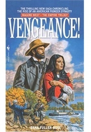 Vengeance! (Dana Fuller Ross)