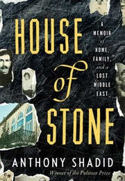 House of Stone (Shadid)