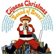 Tijuana Christmas Sound of Brass