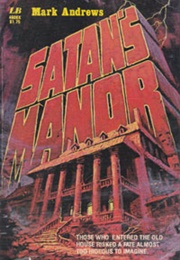 Satan's Manor (Mark Andrews)