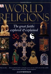 World Religions (John Bowker)