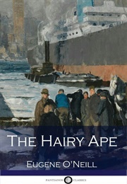 The Hairy Ape (Eugene O'Neill)