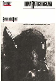 Beyond the Limit (Irina Ratushinskaya)