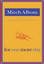 For One More Day (Mitch Albom)