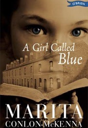 A Girl Called Blue (Marita Conlon-McKenna)