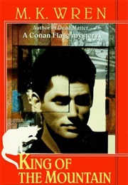 King of the Mountain (M.K. Wren)